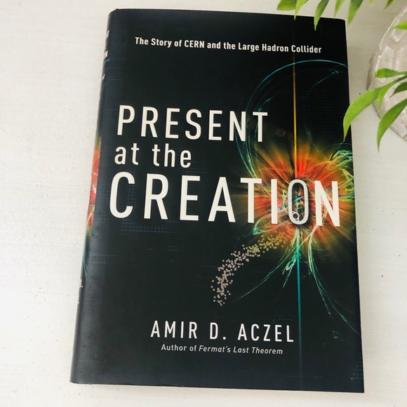 Present at the Creation: by Amir D. Aczel - Picture 1 of 3